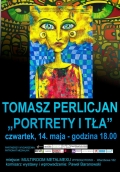 Wystawa prac Tomasza Perlicjana